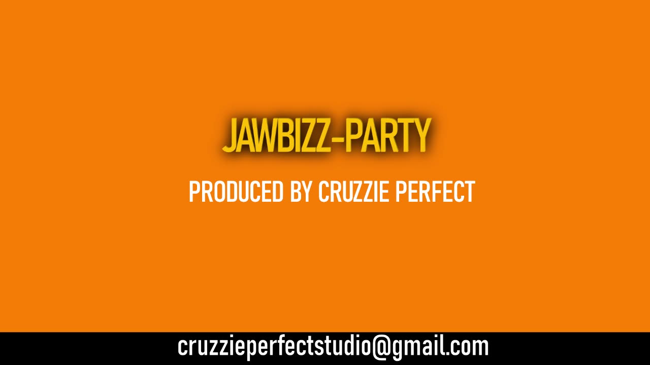 JAWBIZZ-PARTY ''OFFICIAL AUDIO''(prod by cruzzie perfect)