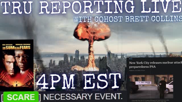 TRU REPORTING LIVE: with Cohost Brett Collins! "scare event" 7/12/22