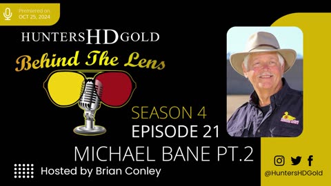 Michael Bane Part 2, Season 4 Episode 21, Hunters HD Gold Behind the Lens