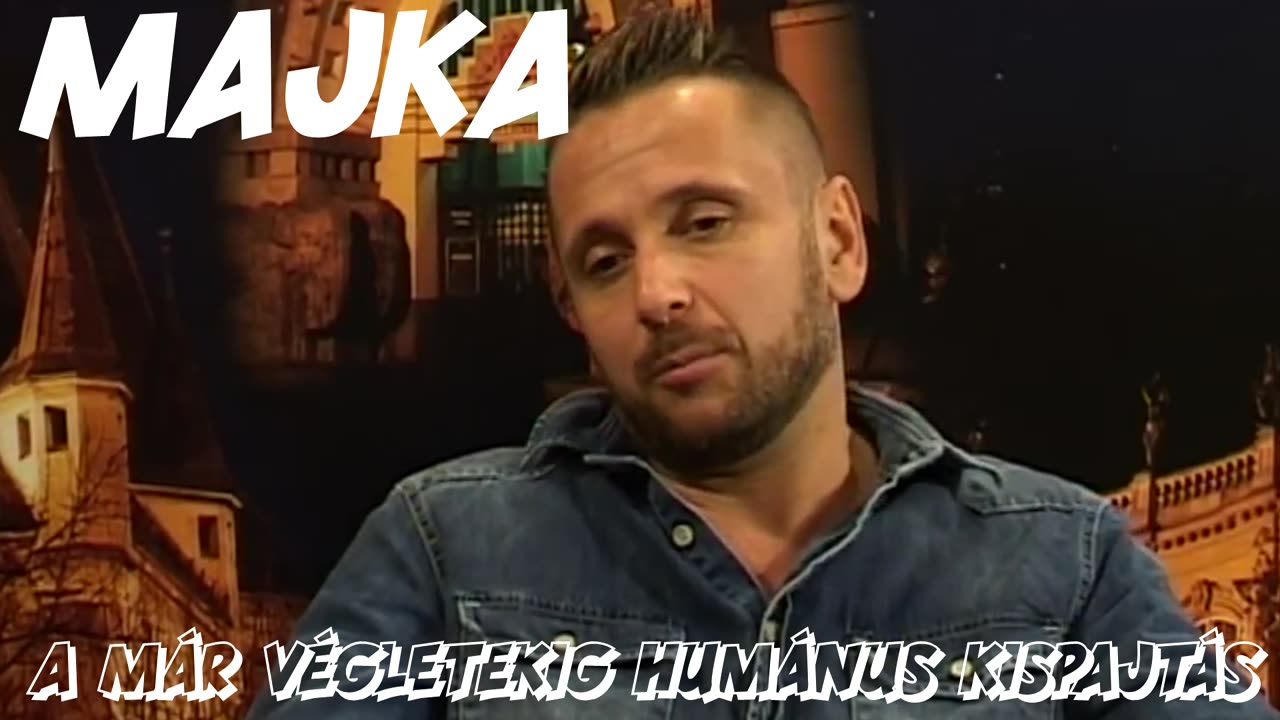 Majka a humánuság mintapéldánya