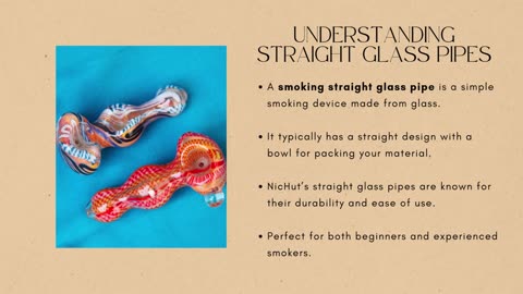 Discover High-Quality Straight Glass Pipes at NicHut for a Smooth Smoking Experience