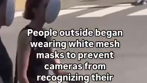 People wearing masks 😷 to prevent surveillance cameras from filming them