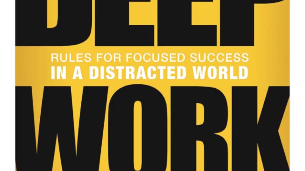 Deep Work: Rules for Focused Success in a Distracted World by Cal Newport (Audiobook)