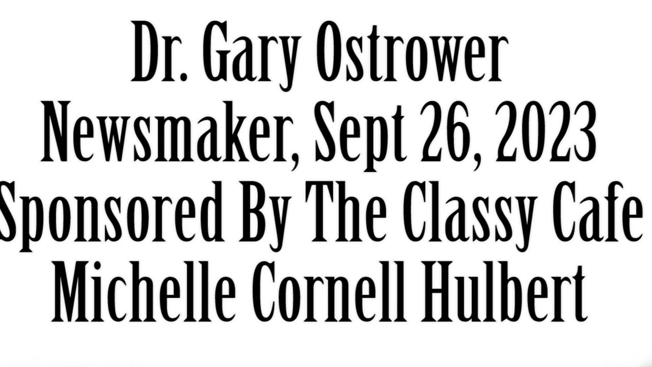 Wlea Newsmaker, September 26, 2023, Dr. Gary Ostrower