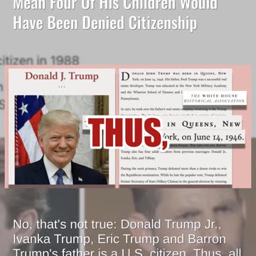 Fact Check: Trump's Plan To End Birthright Citizenship Does NOT Mean Own Children Denied Citizenship