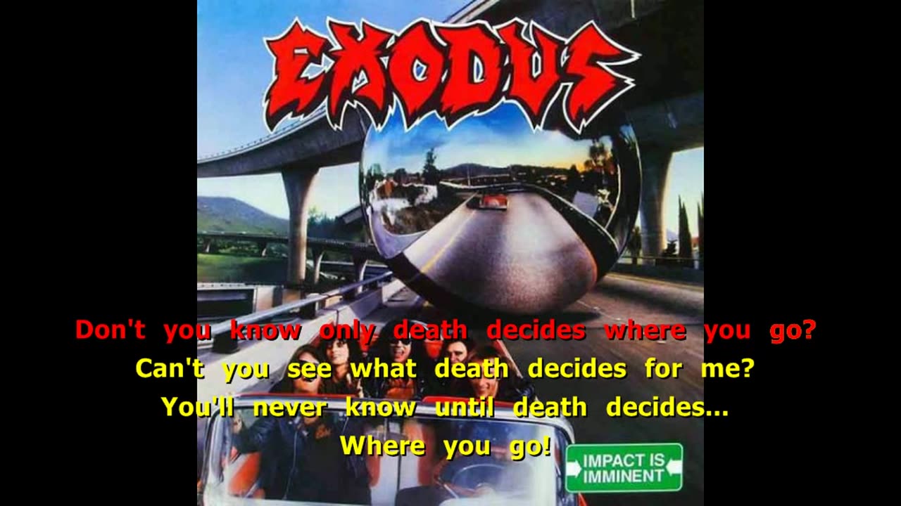 Exodus - Only Death Decides {where you'll karaoke}