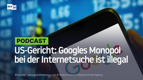 US-Gericht: Googles Monopol bei der Internetsuche ist illegal