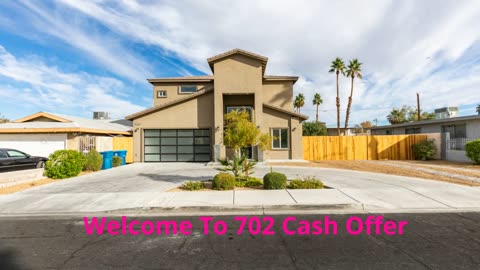 702 Cash Offer - Sell My Home in Las Vegas, NV