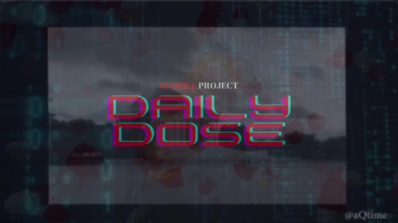 Redpill Project Daily Dose Episode 283 | War Drums