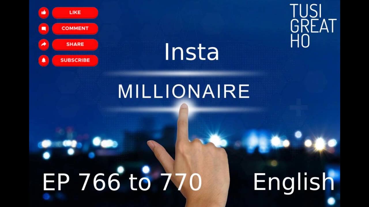 instamillionaire Episode 766 to 770 || English || Audiobook || Story Of Alex