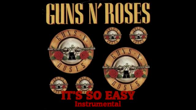 Guns N' Roses: It's So Easy Instrumental