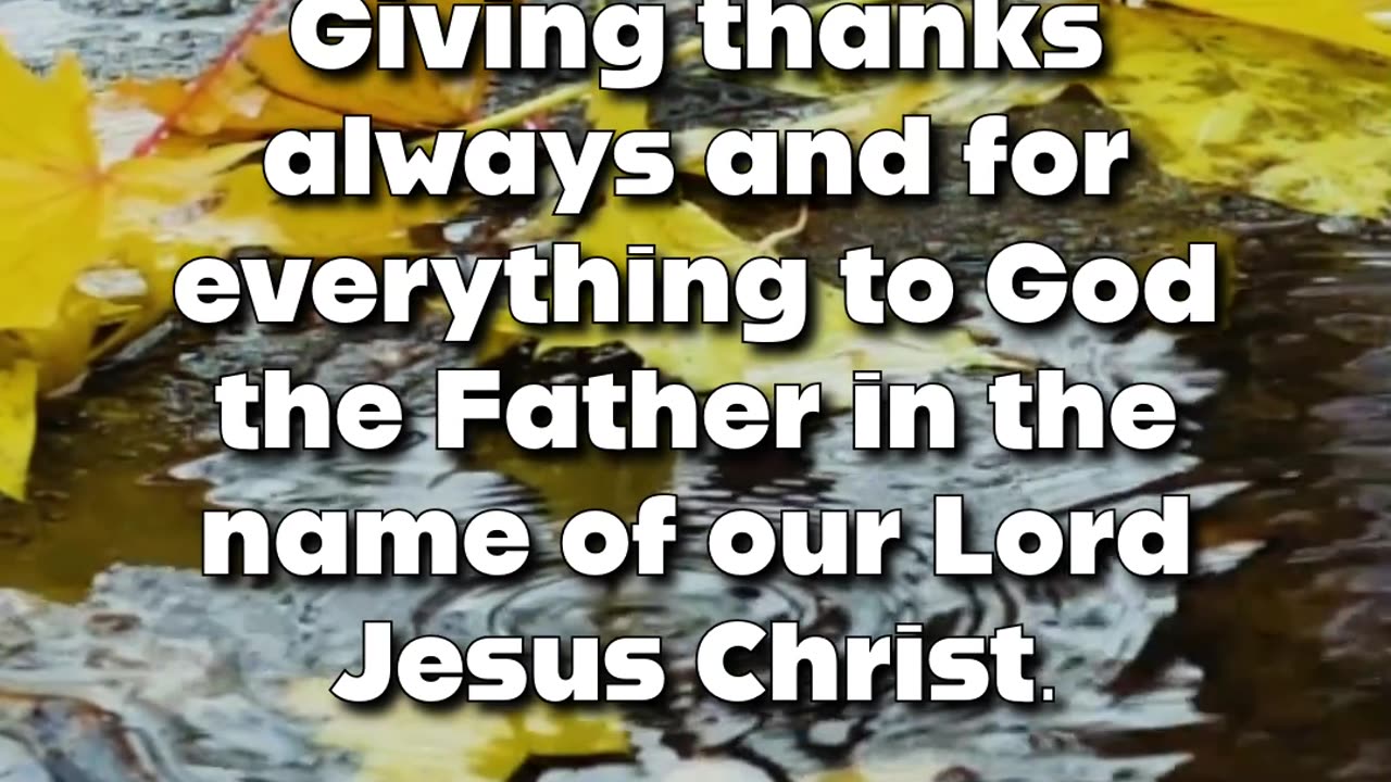 Giving Thanks always! Ephesians 5_20