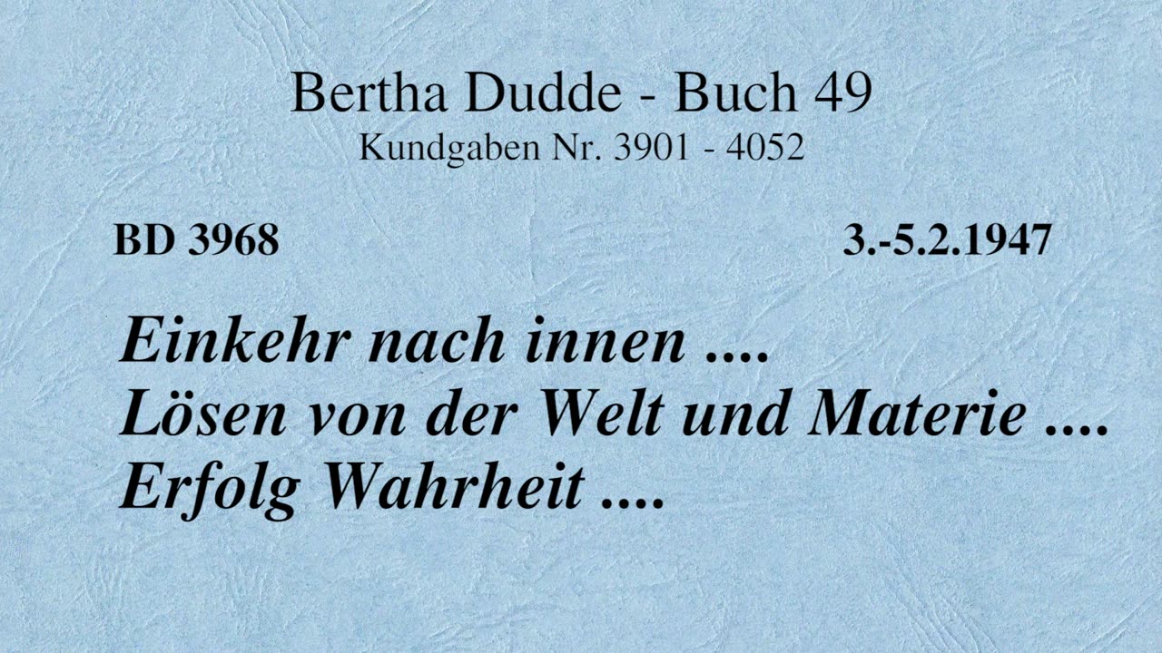 BD 3968 - EINKEHR NACH INNEN .... LÖSEN VON DER WELT UND MATERIE .... ERFOLG WAHRHEIT ....