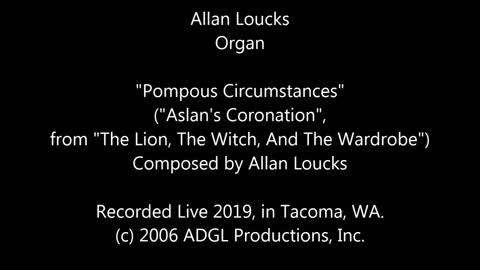 "Pompous Circumstances" by Allan Loucks - Live