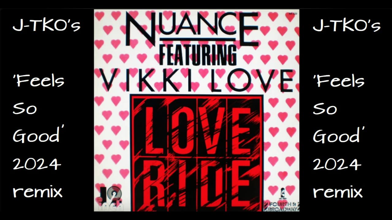 Nuance - Love Ride (J-TKO's 'Feels So Good' Miami Bass 2024 remix)