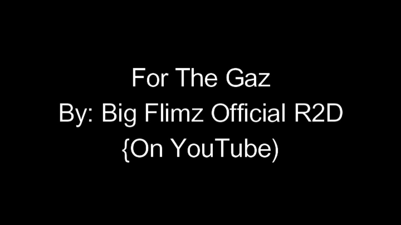 NEW SONG! For The Gaz (Big Flimz Official R2D) on YouTube SUBSCRIBE!!