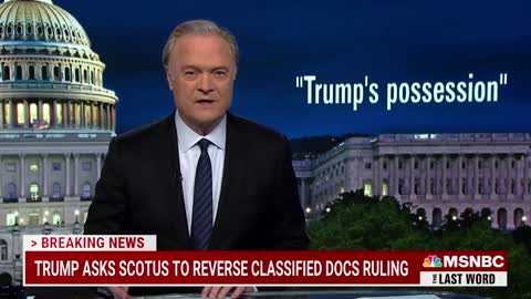 Lawrence: Trump Lawyers Stepped In It Admitting ‘Trump’s Possession’ Of Classified Docs