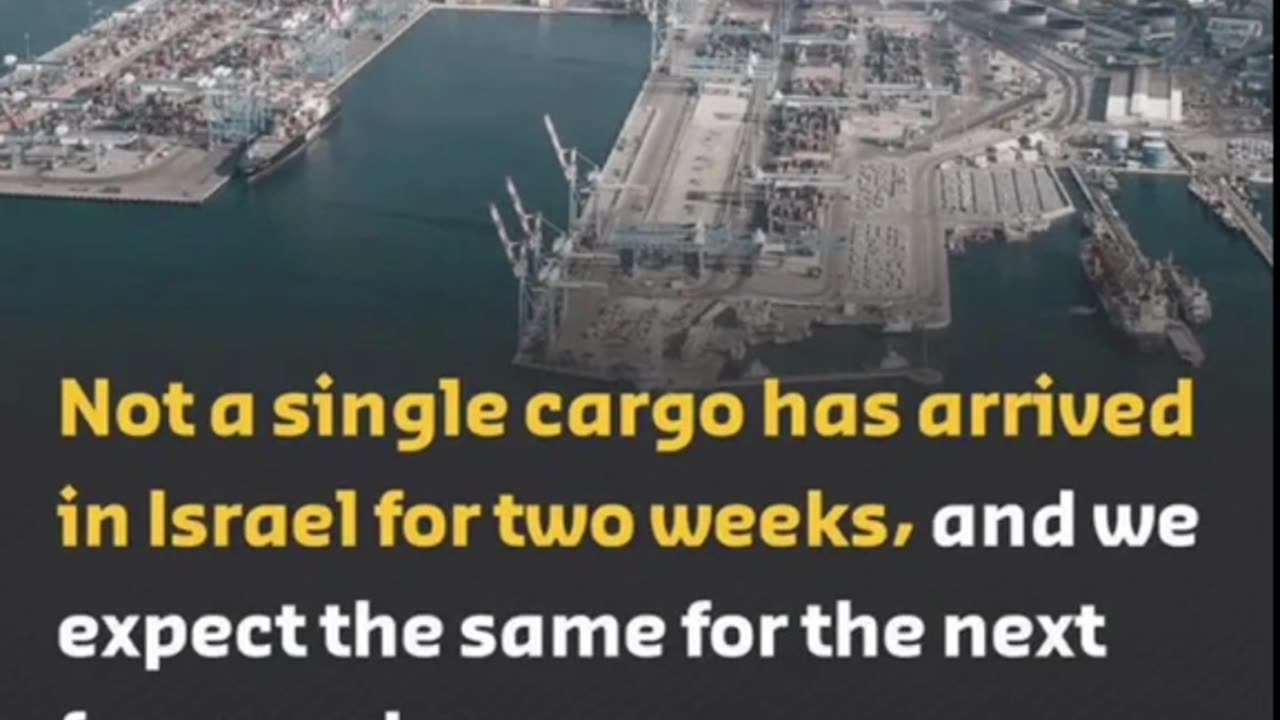 FOR 2 WEEKS NO CARGO HAS ARRIVED IN ISRAEL