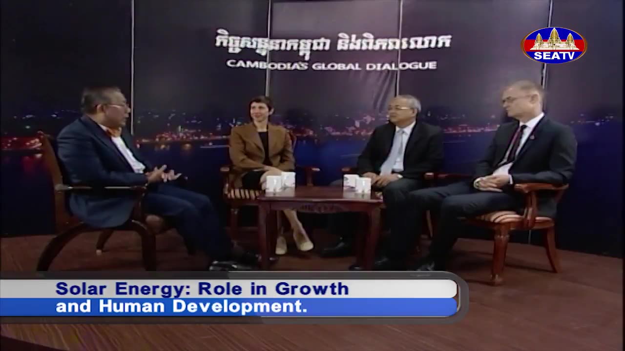 Cambodia's Global Dialogue (Solar Energy_ Role in Growth and Human Development) 30 April 2018