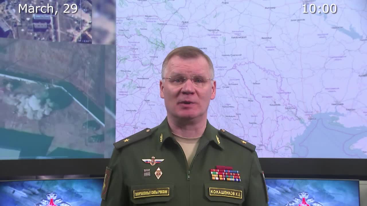 Ukraine War - Briefing by Russian Defence Ministry, 29th March, 2022