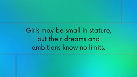 Girls may be small in stature