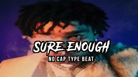 No Cap Type Beat - Sure Enough | 2022