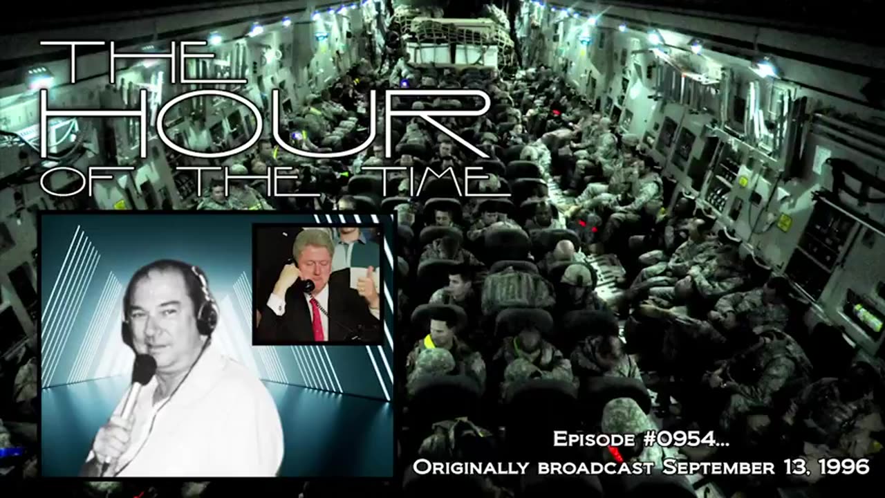 THE HOUR OF THE TIME #0954 CLINTON'S IRAQ POLICY