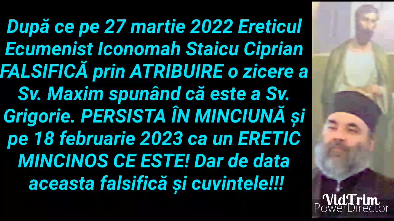 18.02.2023 Ereticul Ecumenist Staicu FALSIFICA o zicere a Sv. Maxim spunand ca este a Sv. Grigorie