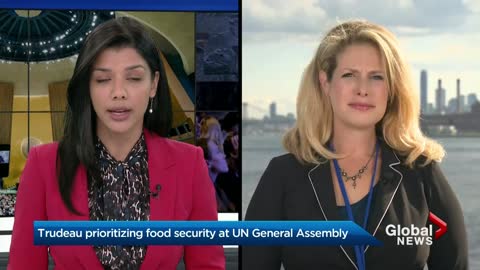 Trudeau prioritized global food security at UN General Assembly