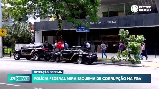 Operação da Polícia Federal investiga envolvimento da FGV em esquema de corrupção
