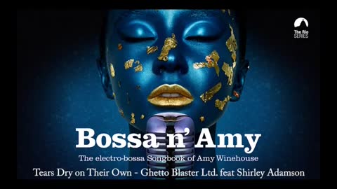 The Electro-Bossa Nova Songbook of Amy Winehouse