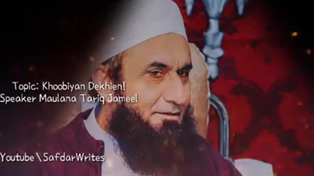 Moulana tariq jameel