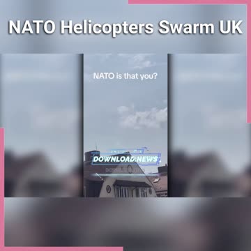 NATO Helicopters Flying Over Britain