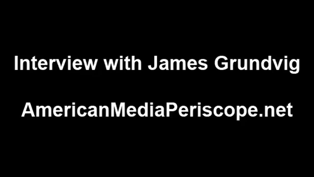 Interview with James Grundvig