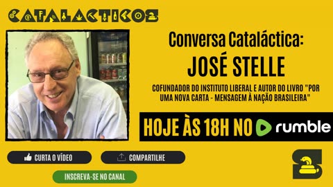 #4 Conversa Cataláctica: José Stelle