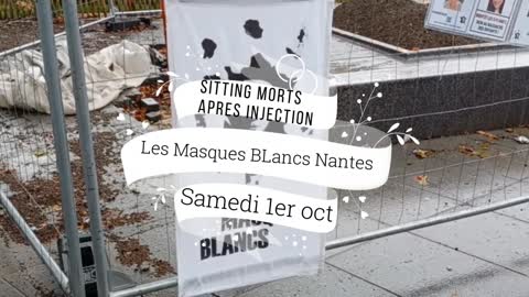 Les Masques BLancs Nantes Sitting Morts apres injection le 1er oct