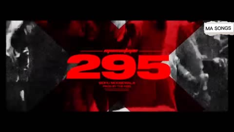 295 (Official Audio) | Sidhu Moose Wala | The Kidd | Moosetape