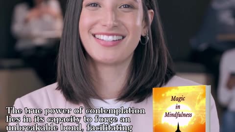 A Quote from Magic in Mindfulness - Most important part of contemplating is...