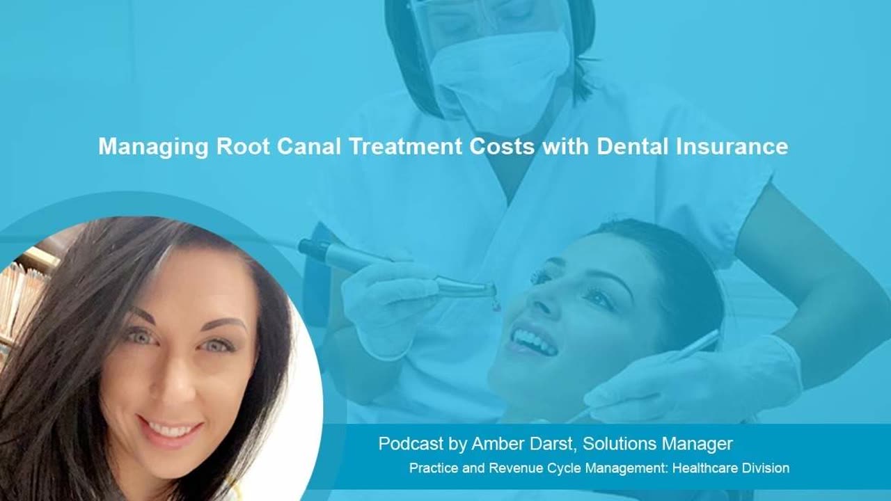 Root Canal Treatment – Managing Costs with Dental Insurance