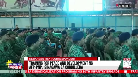 Training for peace and development ng AFP-PNP, isinagawa sa Cordillera