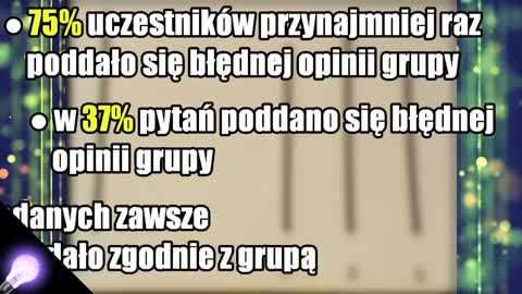 Jak działa presja grupy - Eksperyment Ascha