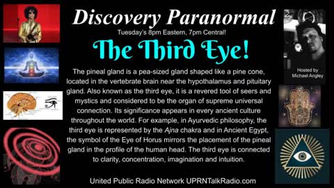 Discovery Paranormal October 25th 2022 The pineal gland is a pea-sized gland