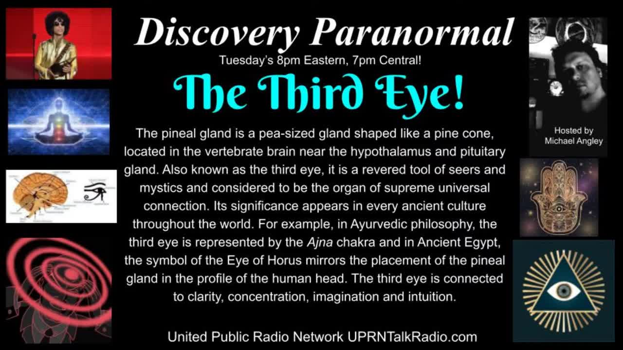 Discovery Paranormal October 25th 2022 The pineal gland is a pea-sized gland