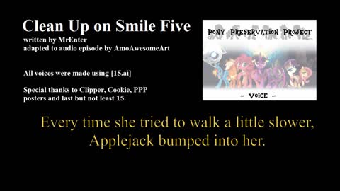 Clean Up on Smile Five (voiced by 15 ai) - MLP audio episode