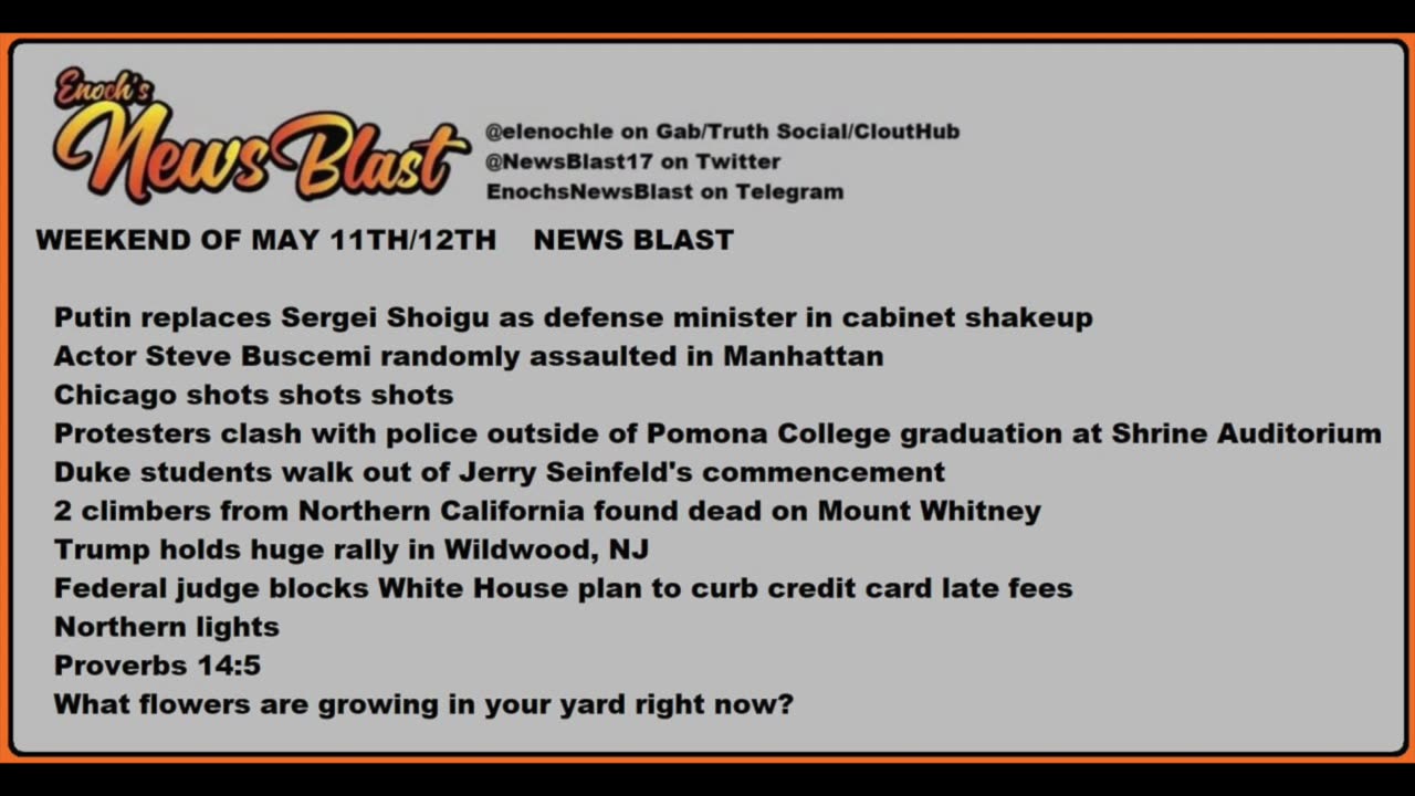 Weekend of May 11/12, 2024 News Blast