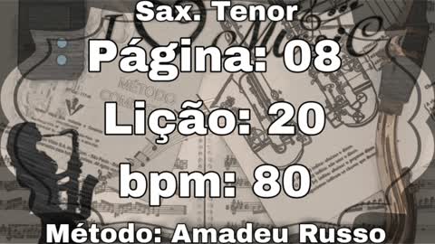 Página: 08 Lição: 20 - Sax. Tenor [80 bpm]