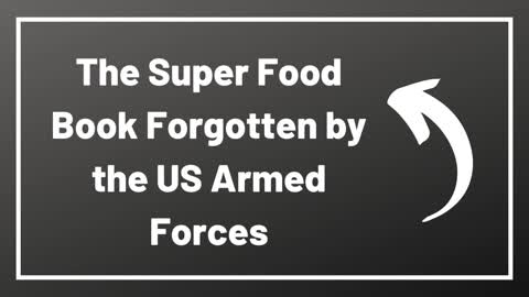 The Super Food Book Forgotten by the US Armed Forces