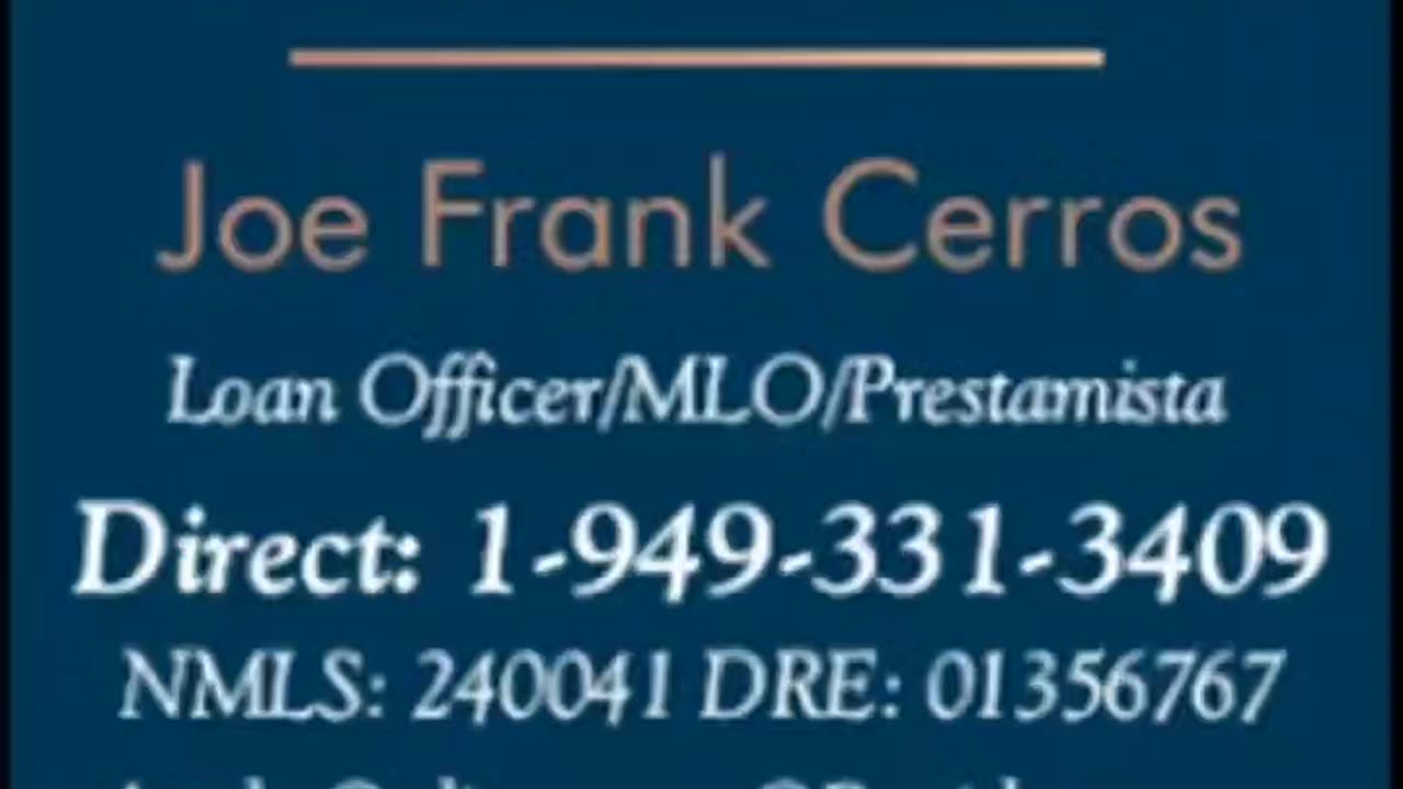 VA, FHA, Conventional, HELOC, USDA, Construction call Joe Frank Cerros Loan Officer 888.600.7577