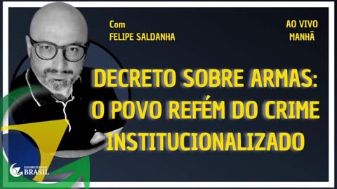 DECRETO SOBRE ARMAS: O POVO REFÉM DO CRIME INSTITUCIONALIZADO