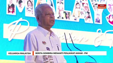 Keluarga Malaysia | Berita gembira menanti penjawat awam – PM